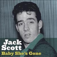 Jack Scott - Baby She's Gone