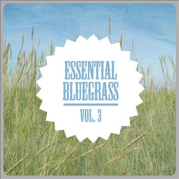 Various Artists - Essential Bluegrass, Vol. 3