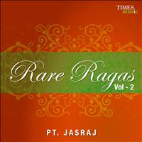 Pandit Jasraj - Rare Ragas Vol. 2
