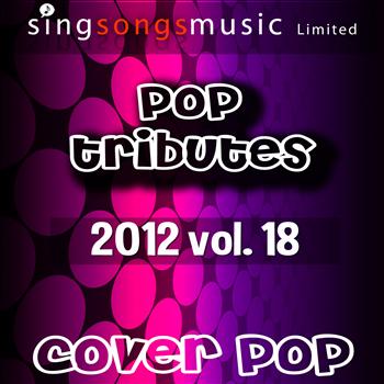 Cover Pop - 2012 Pop Tributes Vol.18
