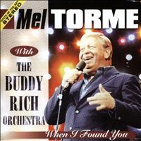 Mel Torme - When I Found You