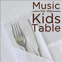 The Tinseltown Players - Music for the Kids Table