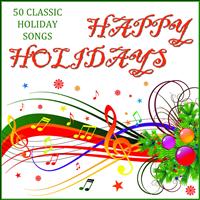 Christmas Piano Maestro - Happy Holidays: 50 Classic Holiday Songs