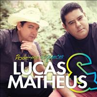 Lucas & Matheus - Pode-Me Esquecer