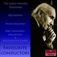 Arturo Toscanini - Favourite Conductors: The Great Arturo Toscanini