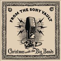 Various Artists - From The Sony Vault: Christmas With The Big Bands