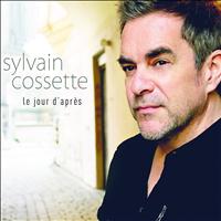 Sylvain Cossette - Le jour d'après