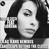 Fiso Da Costa - Landscape Beyond the Clouds (Lilac Jeans Remixes)