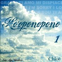 Chloé - Ho'oponopono, Vol. 1