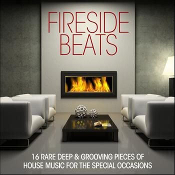 Various Artists - Fireside Beats (16 Deep & Grooving Pieces of House Music for the Special Occations)
