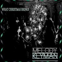 Melody Klyman - What Christmas Brings