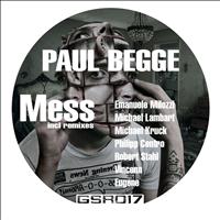 Paul Begge - Mess