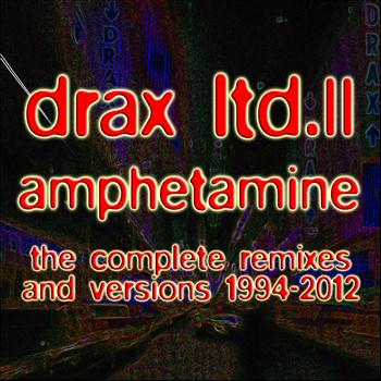 Thomas P. Heckmann - Drax Ltd. II - Amphetamine (The Complete Remixes and Versions 1994-2012)