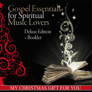 Various Artists - Gospel Essentials for Spiritual Music Lovers