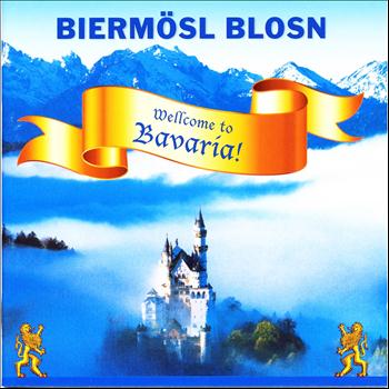 Biermösl Blosn - Wellcome to Bavaria!