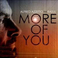 Alfred Azzetto - More of You