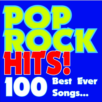 Various Artists - Pop Rock Hits! 100 Best Ever Songs...