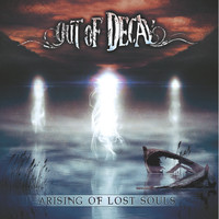 Out Of Decay - Arising of Lost Souls