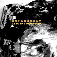 Strobetech - Lost and Forgotten