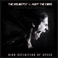 Andy The Core & The Melodyst - High Definition of Speed