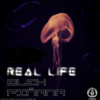 Alex Pinana - Real Life