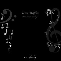Terence Matthews - Everybody