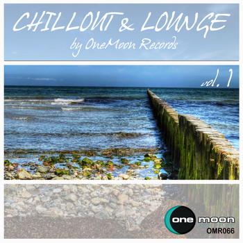 Various Artists - Chillout & Lounge By One Moon Records, Vol. 1