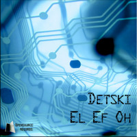 Detski - El Ef Oh