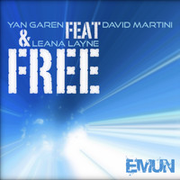 Yan Garen feat. David Martini & Leana Layne - Free