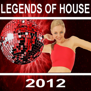Various Artists - Legends of House 2012