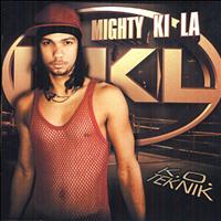 Mighty Ki La - K.O Teknik (Explicit)