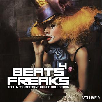 Various Artists - Beats 4 Freaks, Vol. 9 (Tech & Progressive House Collection)