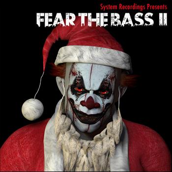Various Artists - Fear the Bass II