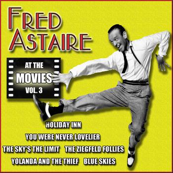 Fred Astaire - At the Movies, Vol. 3