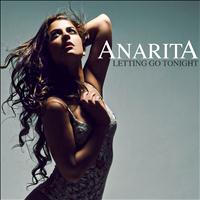 Anarita - Letting Go Tonight