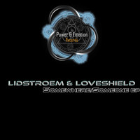 Lidstroem & Loveshield - Somewhere / Someone EP