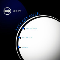 Sedoy - Let's Get Over