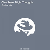 Choubaev - Night Thoughts