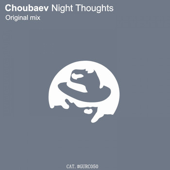 Choubaev - Night Thoughts