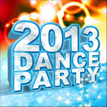 Various Artists - 2013 Dance Party