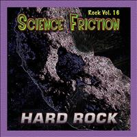 Science Friction - Rock Vol. 16: Science Friction - Hard Rock