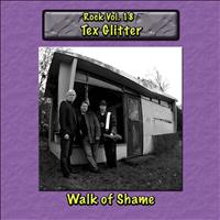 Tex Glitter - Rock Vol. 18: Tex Glitter - Walk of Shame