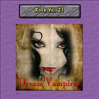 Dream Vampires - Rock Vol. 21: Dream Vampires