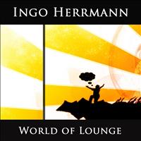 Ingo Herrmann - World Of Lounge