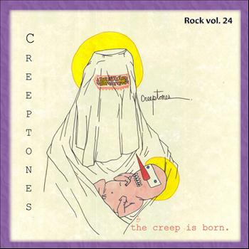 Creeptones - Rock Vol. 24: Creeptones - The Creep Is Born
