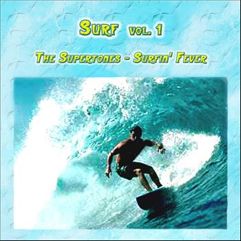 The Supertones, CueHits - Surf Vol. 1: The Supertones - Surfin' Fever