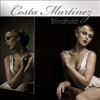 Costa Martinez - Blindfold - Single