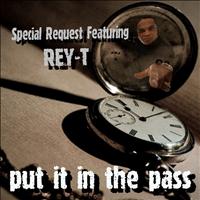 Special Request - Put It in the Past (ft Rey T) - Single
