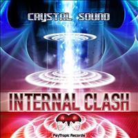 Crystal Sound - Internal Clash - EP