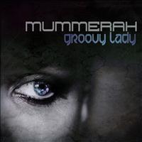 Mummerah - Groovy Lady - EP